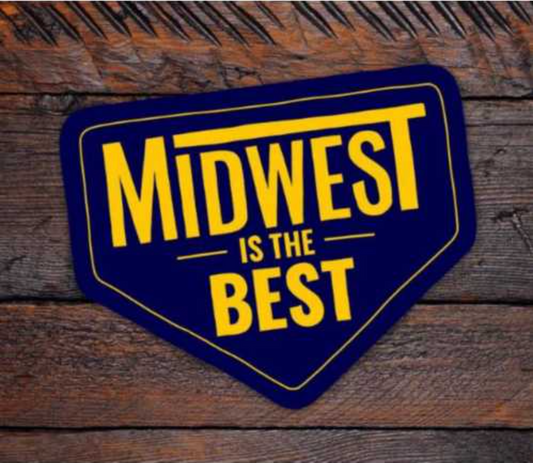 midwest is the best sticker
