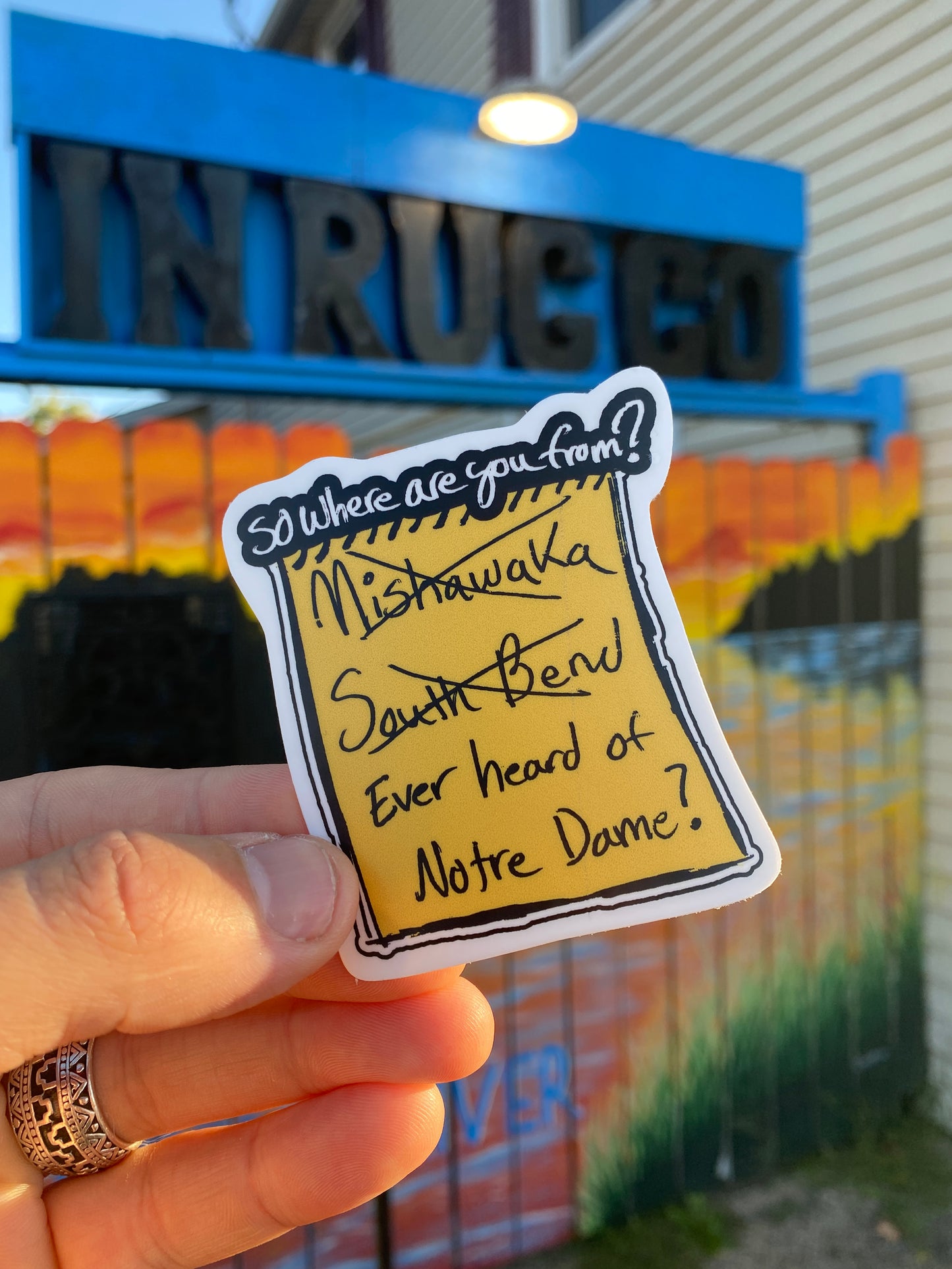 So Where Are You From? Notre Dame Sticker