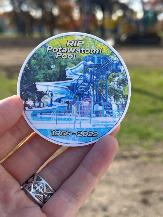 RIP potawatomi pool south bend indiana sticker