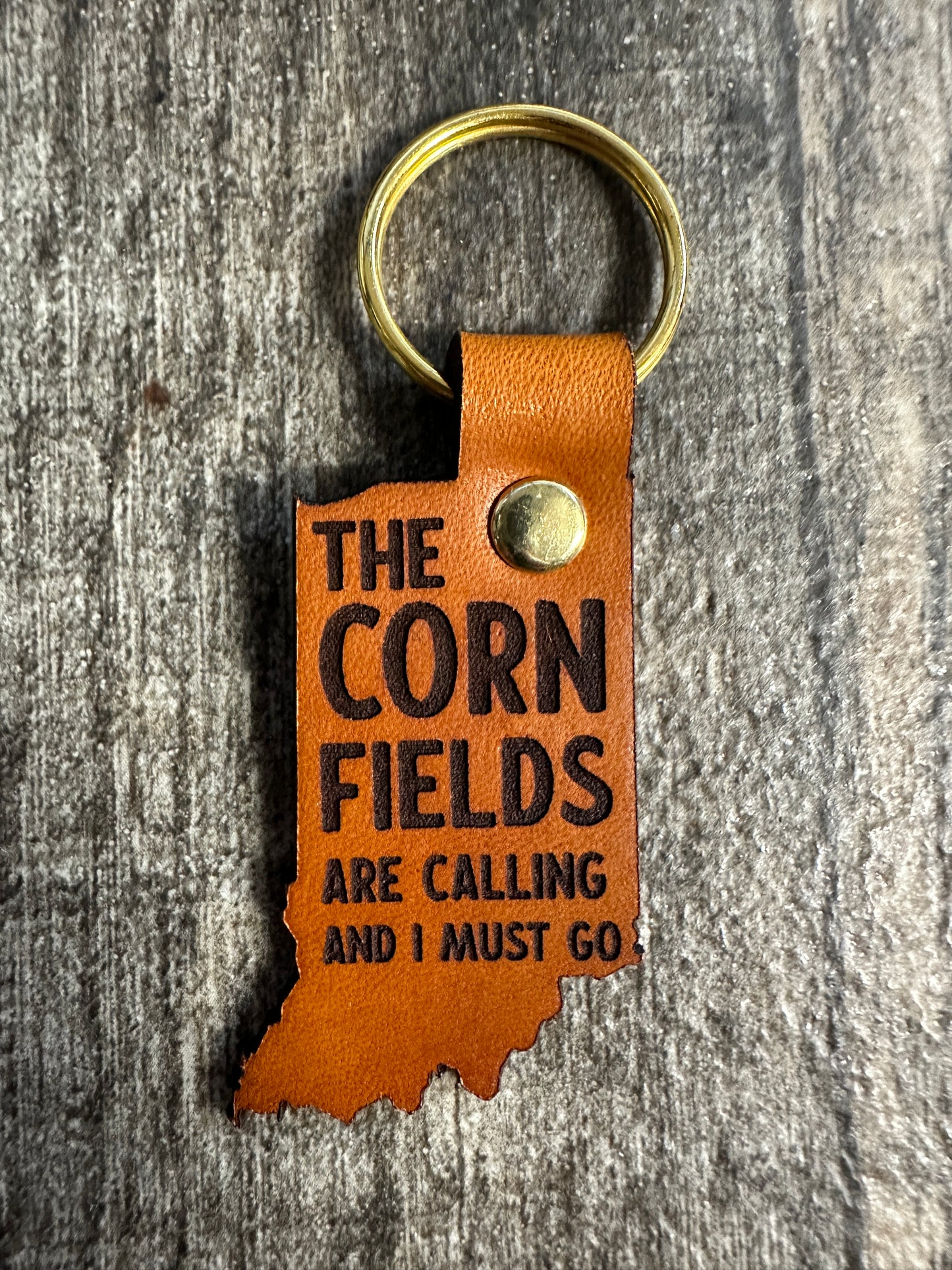 the corn fields are calling and I must go keychain