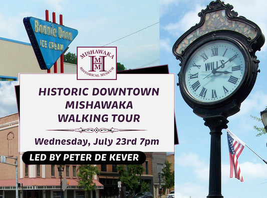 Walking Tour of Downtown Mishawaka | July 23rd @ 7pm - Led by Pete De Kever