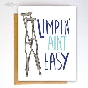 Limpin' Ain't Easy | Knotty Cards