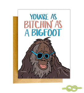 Bitchin' Bigfoot | Knotty Cards
