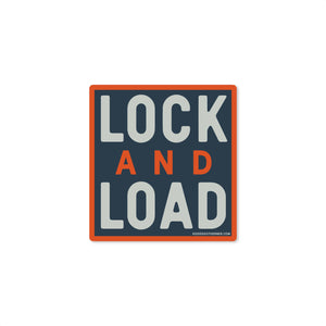 Lock and Load Sticker