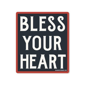 Bless Your Heart Sticker | Good Southerner - InRugCo Studio & Gift Shop