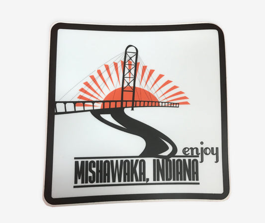 Enjoy Mishawaka, Indiana Sticker - InRugCo Studio & Gift Shop