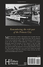 Load image into Gallery viewer, Hidden History of Mishawaka by Peter J. De Kever