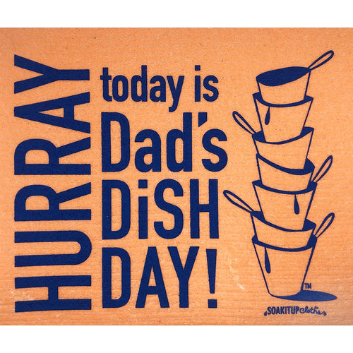 hurry today is dads dishes