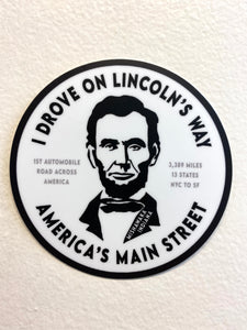 Lincolnway Highway | I Drove on Lincoln's Way Sticker