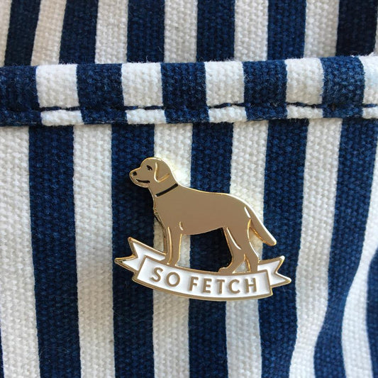 so fetch dog pin rather keen