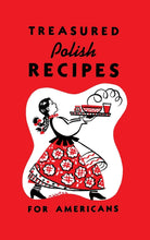 Load image into Gallery viewer, treasured polish recipes for americans