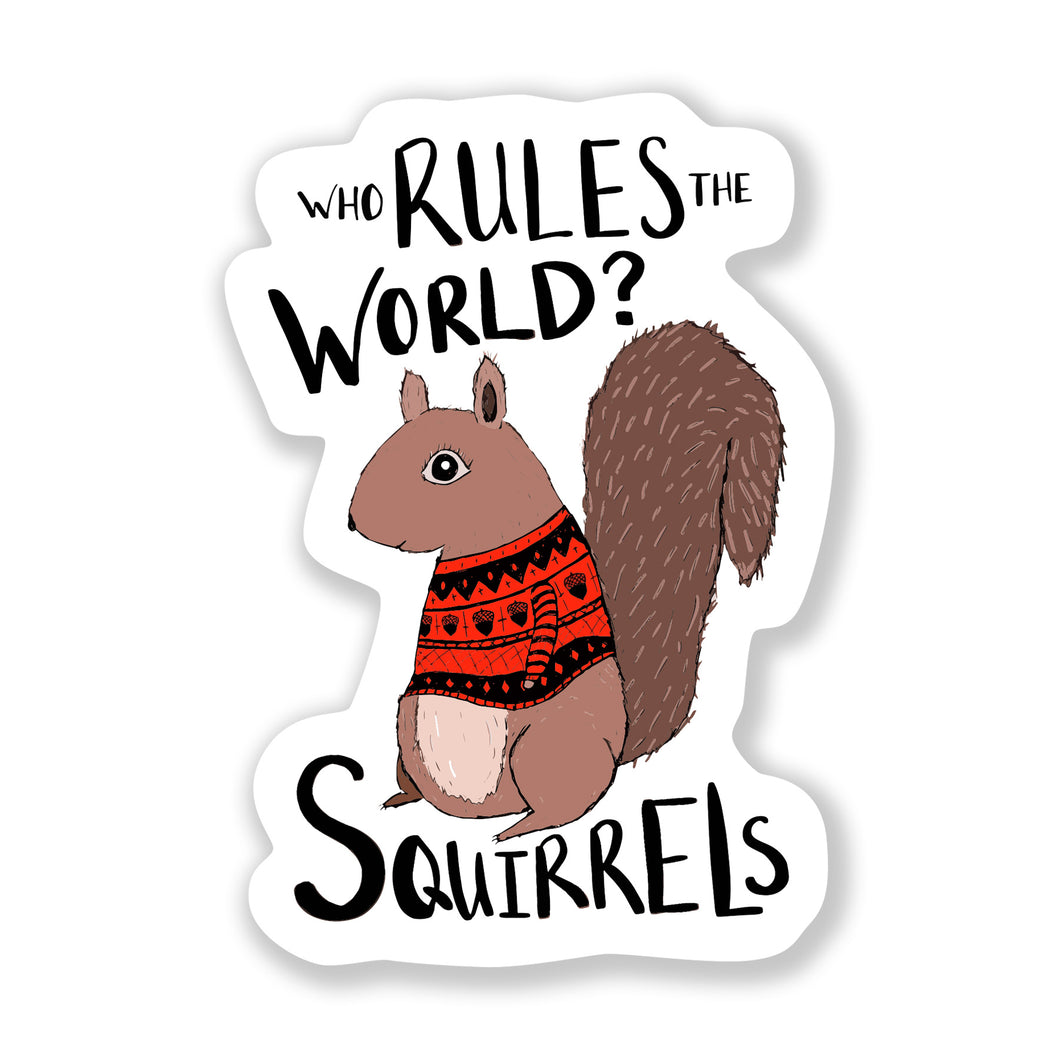 who rules the world squirrels mn nice enough